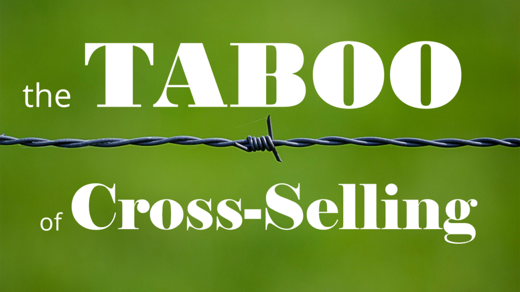 The Taboo of Cross-Selling, barbed wire fence in background